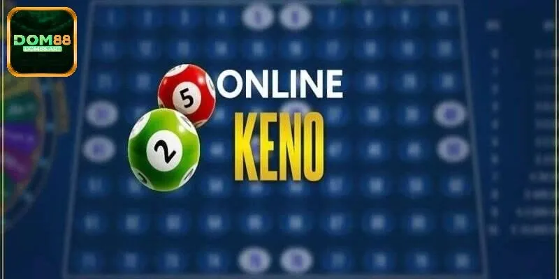 Loại hình keno trả thưởng cực nhanh